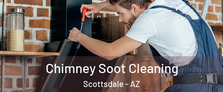 Chimney Soot Cleaning Scottsdale - AZ
